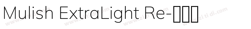 Mulish ExtraLight Re字体转换